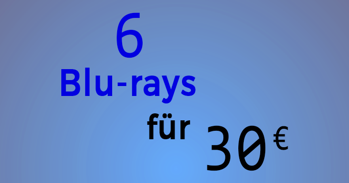 6 Blu-ray Discs für 30 Euro