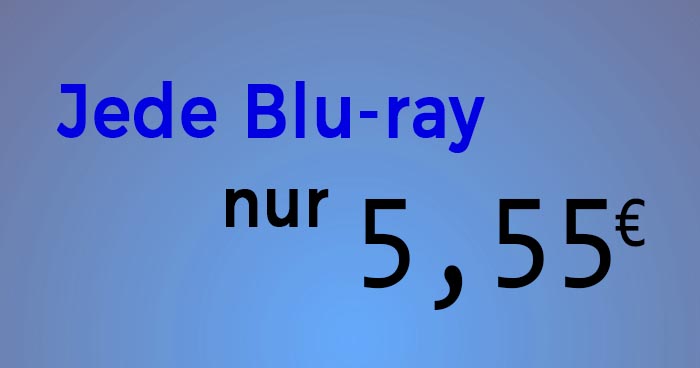 Bild: Jede Blu-ray Disc für 5,55 €