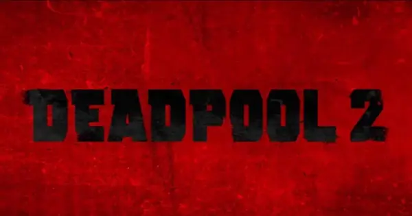 „Deadpool 2“ – 4K Ultra HD Blu-ray Ende September 2018