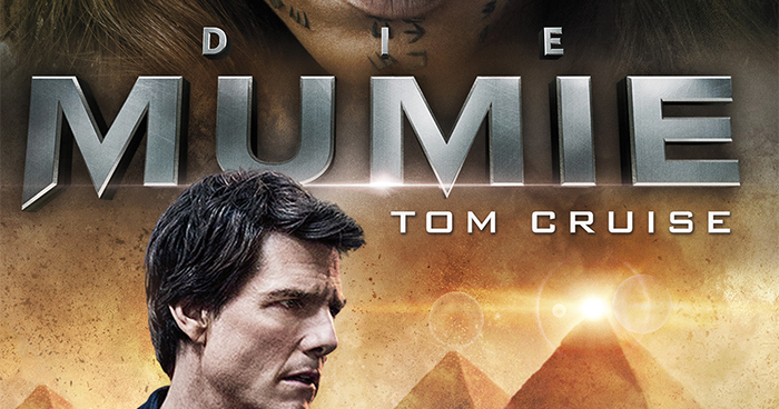 Tom Cruise spricht Deutsch Dolby Atmos – „Die Mumie“ im Oktober auf UHD-Blu-ray