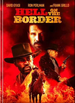 Hell on the Border 4K Mediabook Cover A (UHD + Blu-ray Disc)