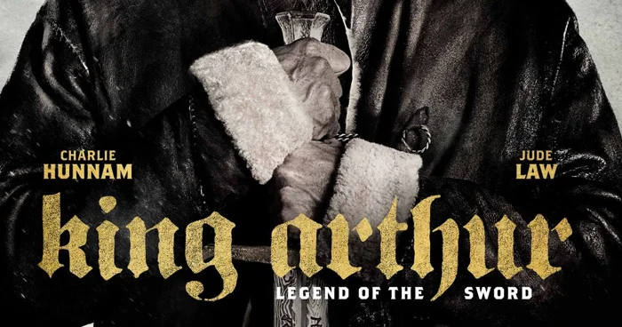 King Arthur - Legend of the Sword