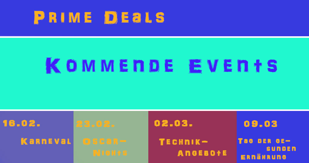Kommende Prime Deals Amazon