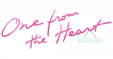 One From The Heart Reprise News