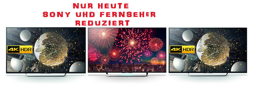 Sony UHD Fernseher im Tagesangebot