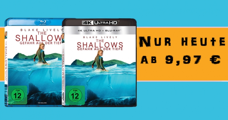 „The Shallows 4k“ für 22,97 EUR im Tagesangebot