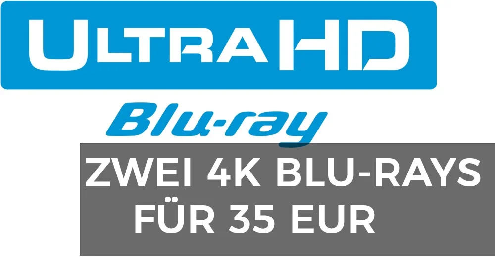 Text: Zwei UHD Blu-rays für 35 Euro