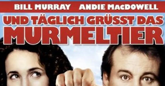 Und täglich grüßt das Murmeltier