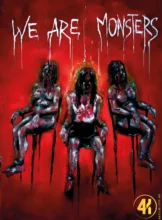 We Are Monsters Cover C 4K Mediabook