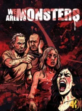 We Are Monsters Cover E 4K Mediabook